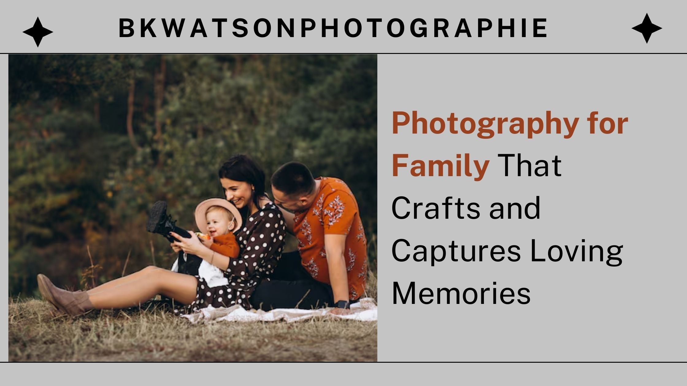 Photography for Family That Crafts and Captures Loving Memories 